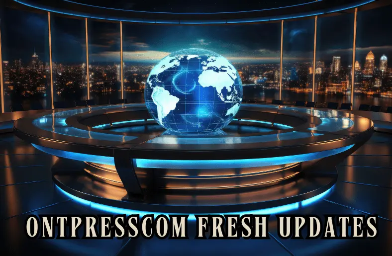 Ontpresscom fresh updates