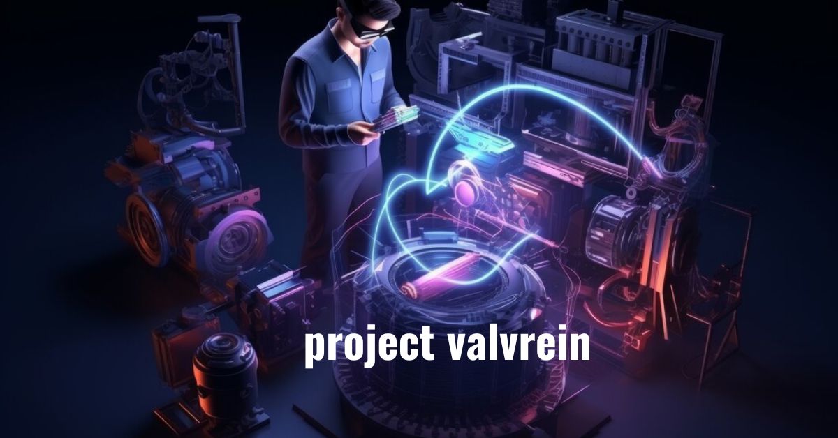 Project Valvrein